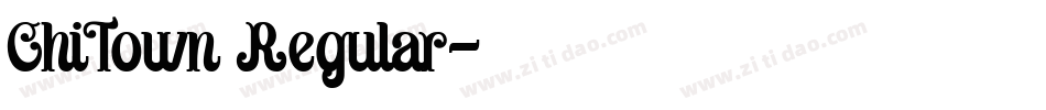 ChiTown Regular字体转换